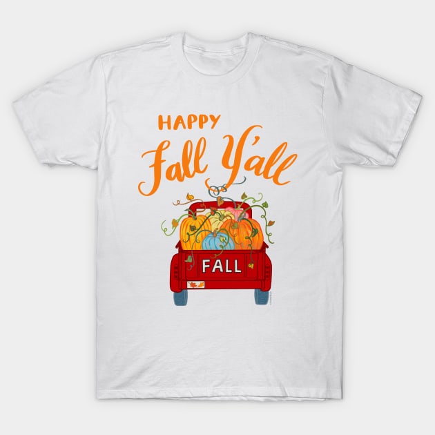 Happy Fall Y'all Vintage Pumpkin Truck Autumn Season T-Shirt by DoubleBrush